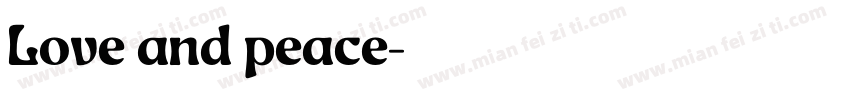 Love and peace字体转换